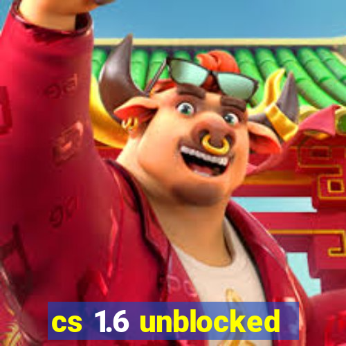 cs 1.6 unblocked